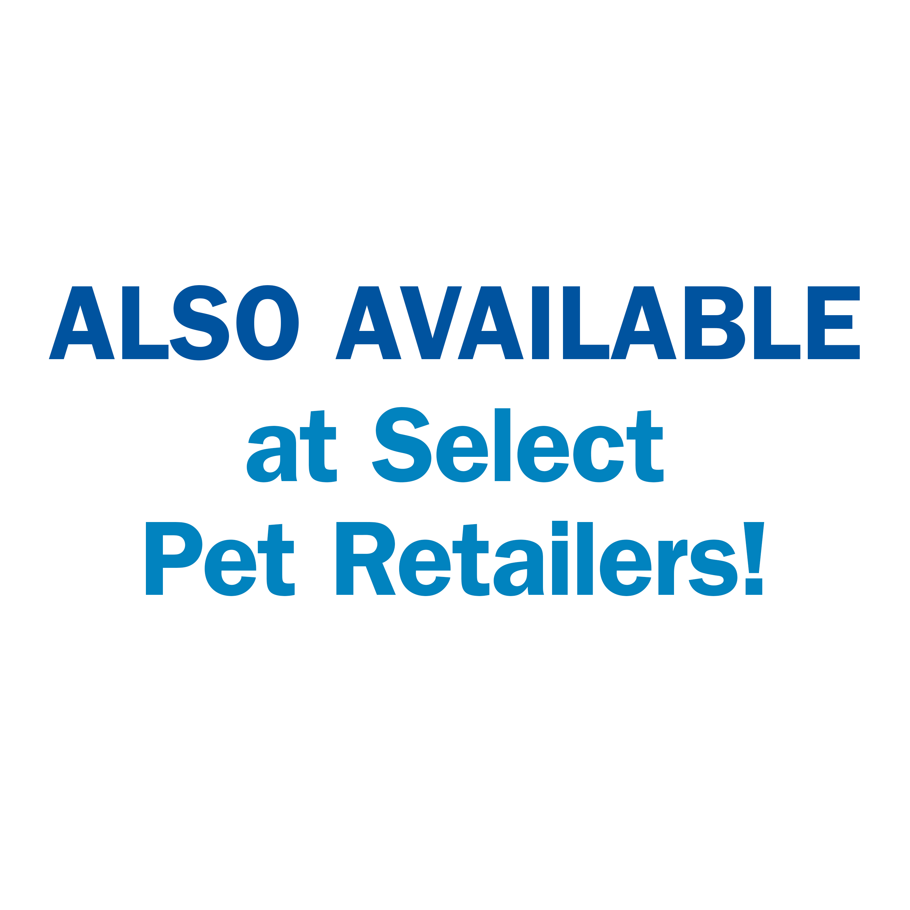 also available at select pet retailers